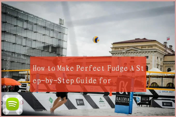 How to Make Perfect Fudge A Step-by-Step Guide for